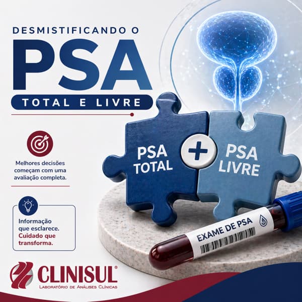 PSA Total e PSA Livre: o que são, como interpretar e quando fazer o exame